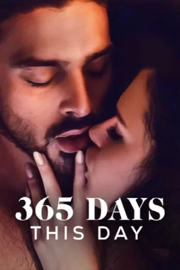 365 Days دانلود قسمت 4: آیا چهارمین فیلم 365 روز در نتفلیکس وجود خواهد داشت؟ فیلم 365 روز دیگری ساخته خواهد شد؟ چگونه پایان قسمت 3 365 روز